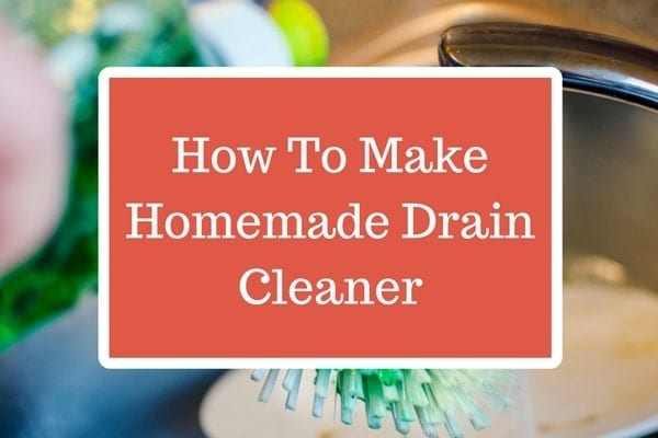 How to make homemade drain cleaner
